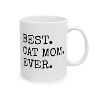 Best Cat Mom Ever - Mug