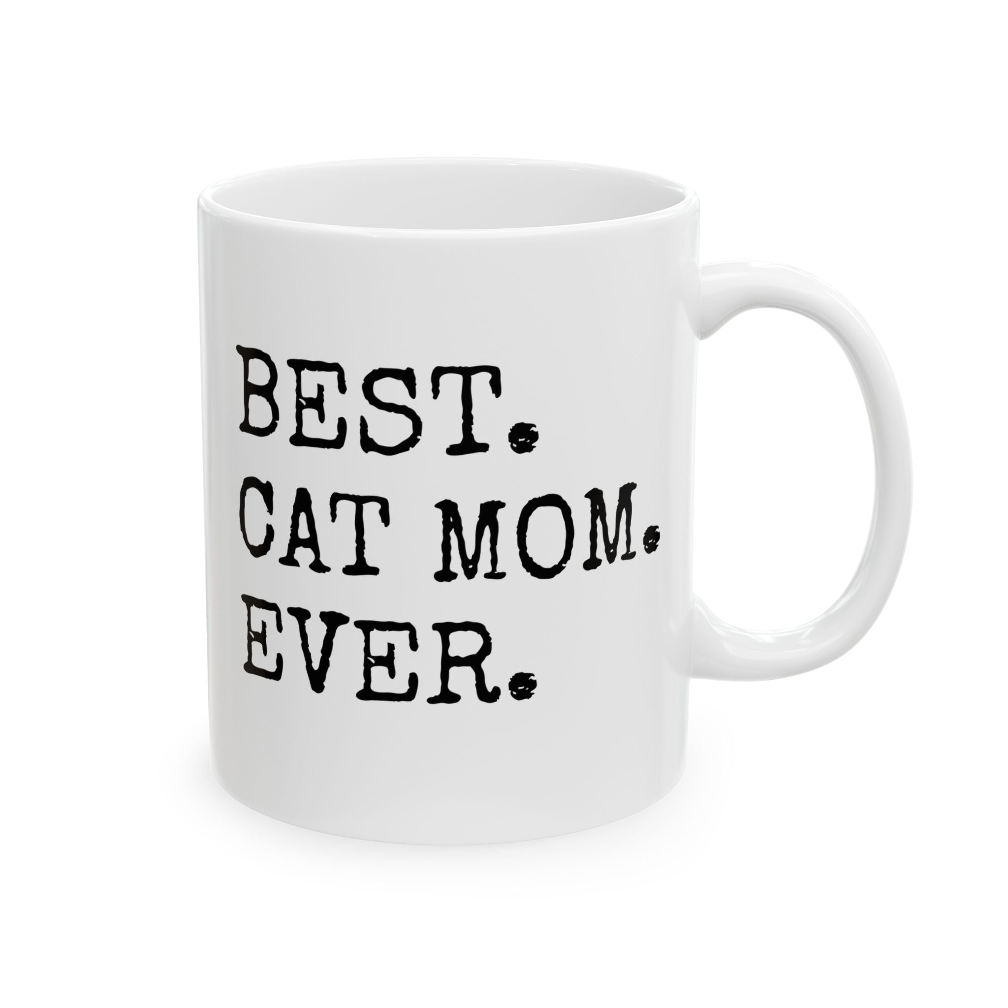 Best Cat Mom Ever - Mug