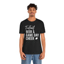 Football Beer & Game Day Cheer - T-Shirt