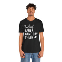 Football Beer & Game Day Cheer - T-Shirt