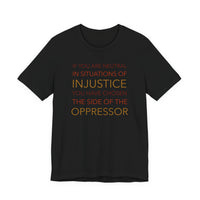 Speak Up for Injustice - T-Shirt