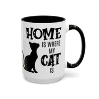 Home Is Where My Cat Is - Mug