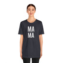 Mama - T-Shirt