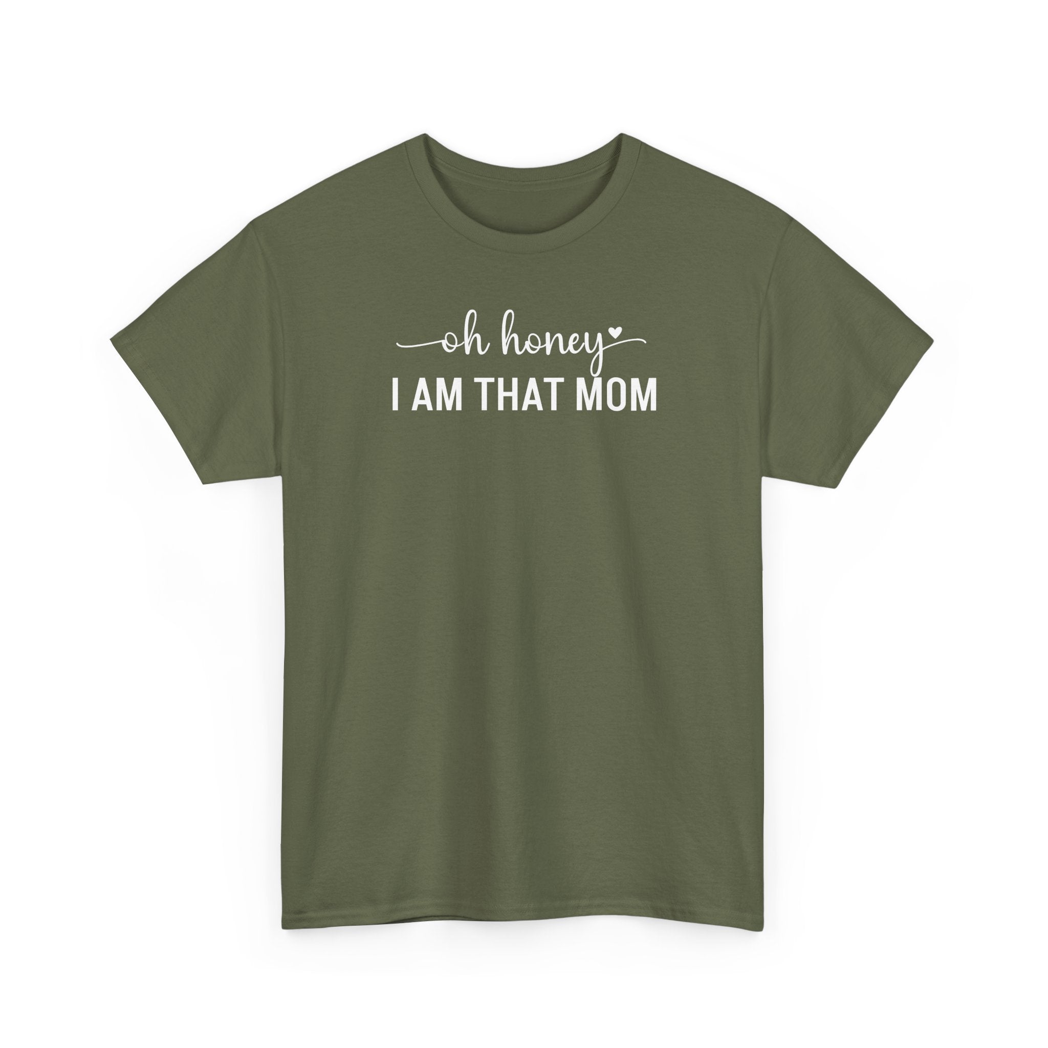 I Am That Mom - T-Shirt
