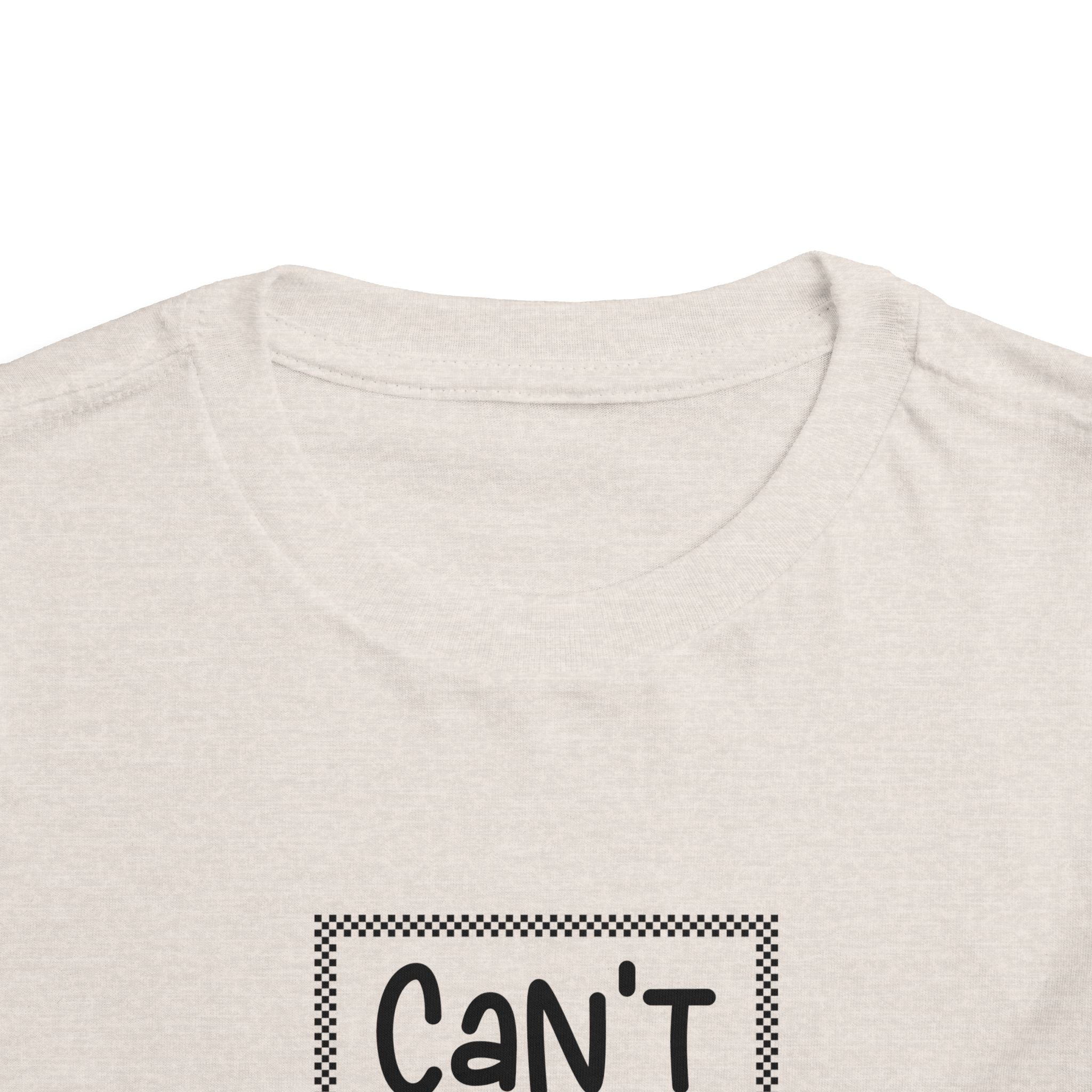 Can't Stop Won't Stop - Toddler T-Shirt