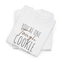 Tough Cookie - T-Shirt