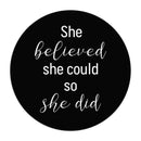 She Believed She Could - Mouse Pad