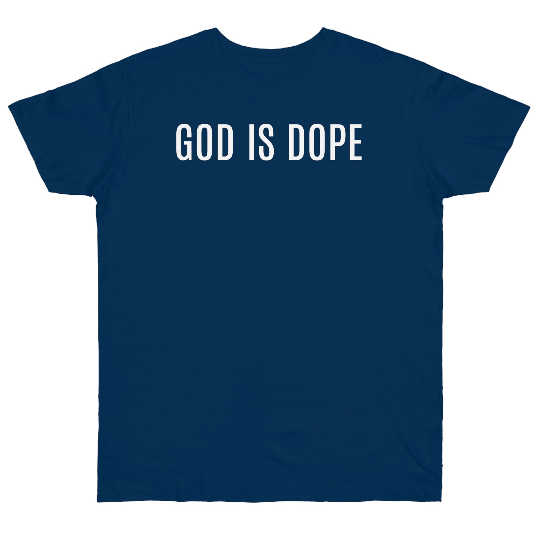 God is Dope - T-Shirt
