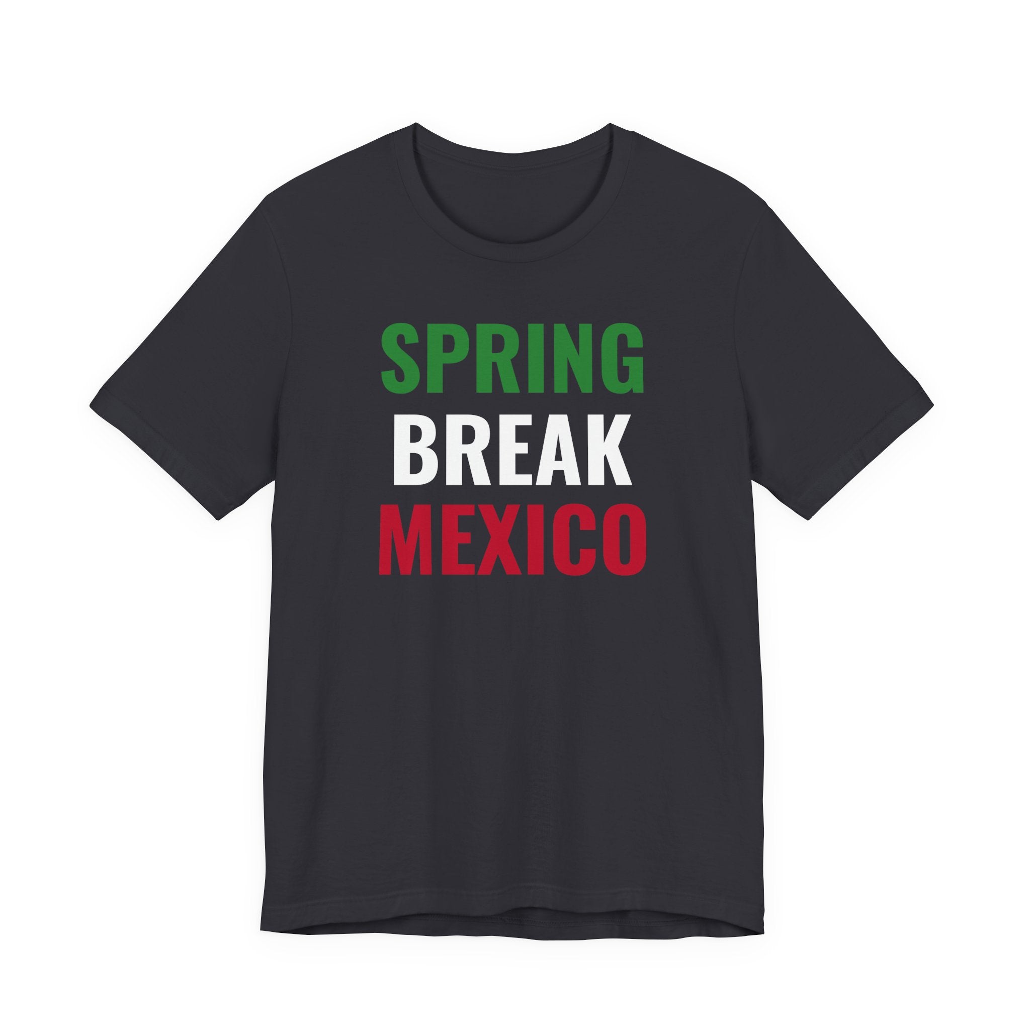 Spring Break Mexico - T-Shirt