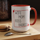 Wife Mom Boss Badass - Mug