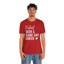 Football Beer & Game Day Cheer - T-Shirt