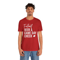 Football Beer & Game Day Cheer - T-Shirt