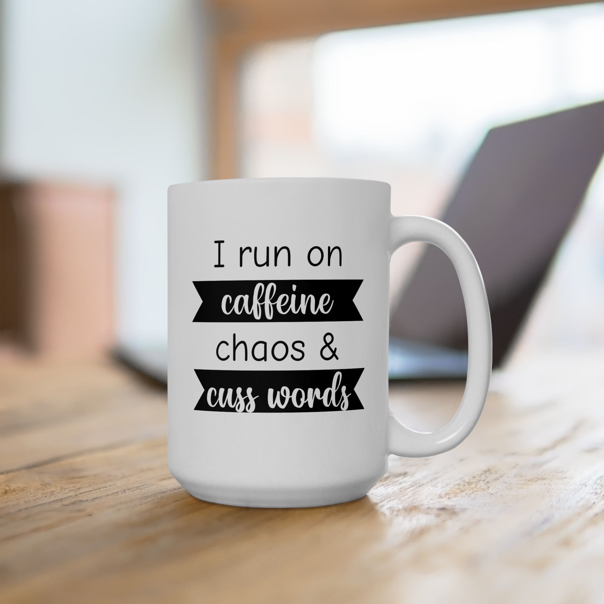 Caffeine, Chaos & Cuss Words - Mug