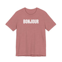 Bonjour - T-Shirt