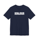 Bonjour - T-Shirt