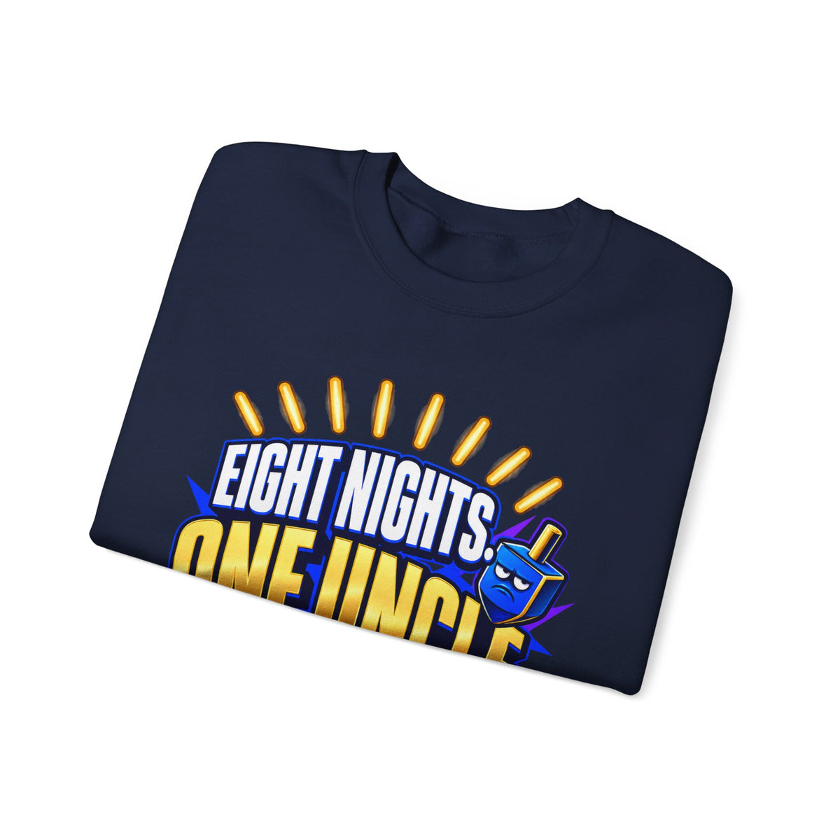 Eight Nights, One Uncle - Funny Hanukkah Crewneck Sweatshirt