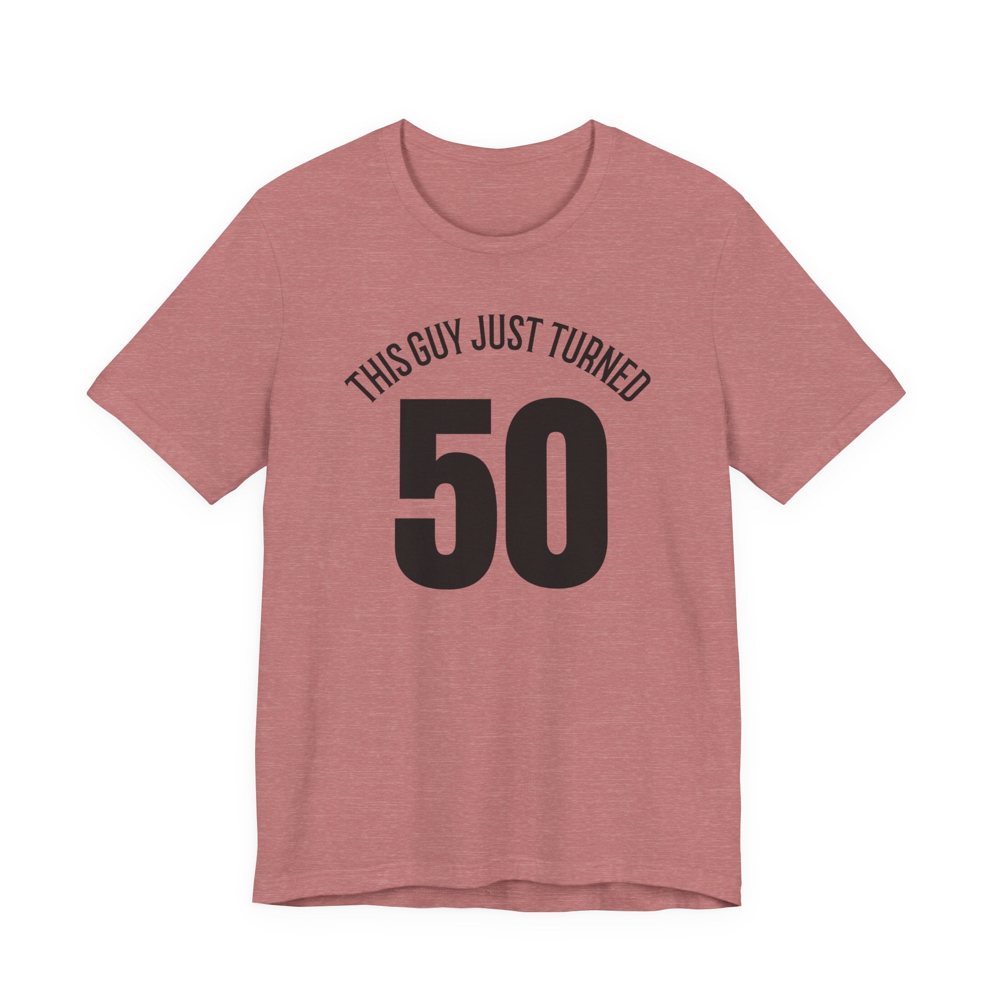 This Guy Just Turned 50 - T-Shirt