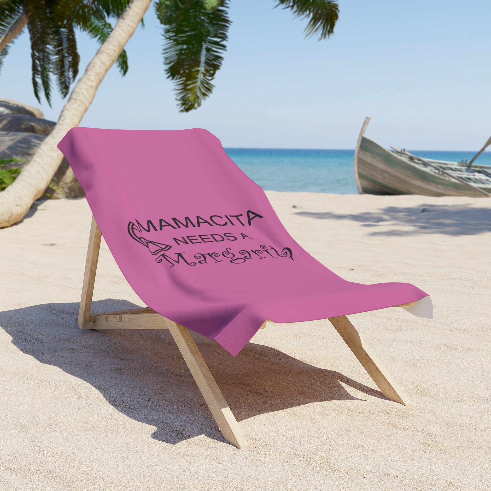 Mamacita Needs a Margarita - Beach Towel