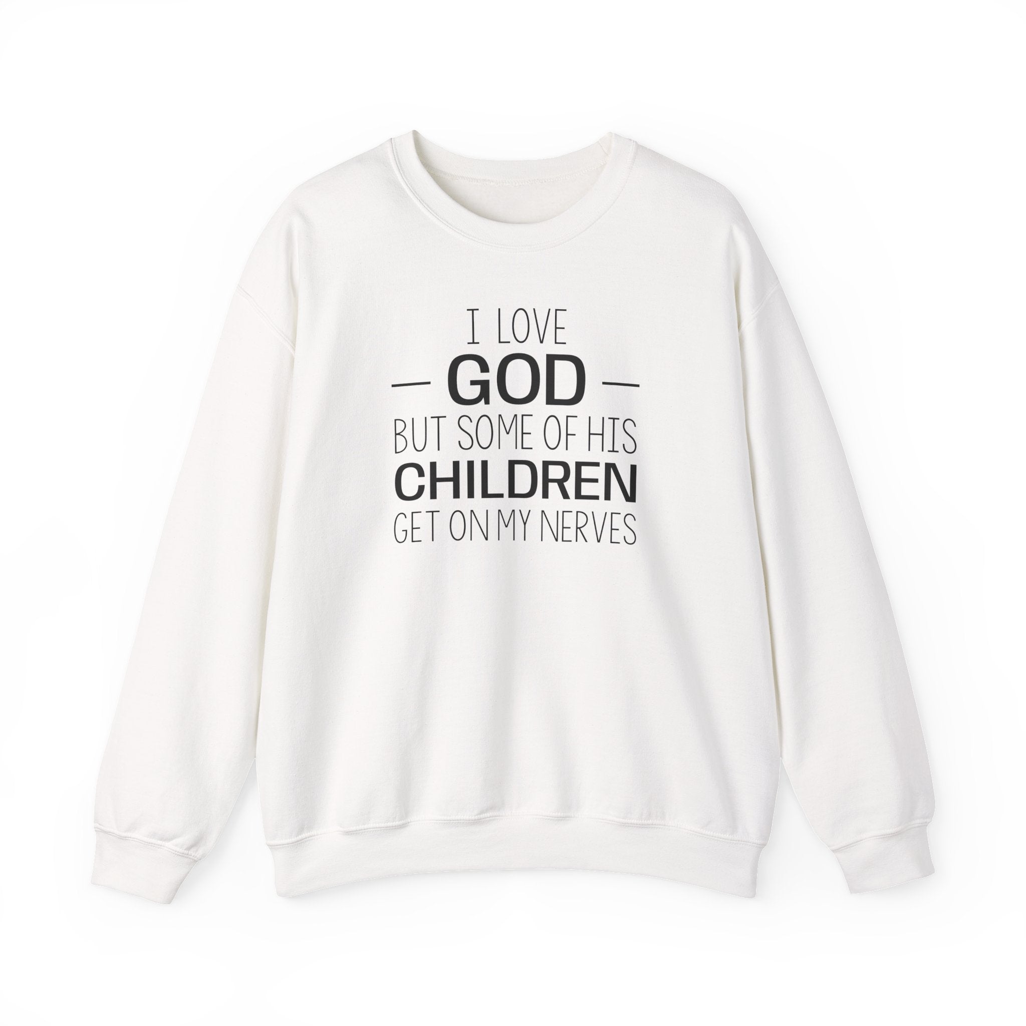 I Love God - Sweatshirt