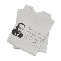 Do What Is Right - T-Shirt