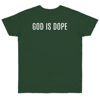 God is Dope - T-Shirt