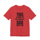 This Is What an Awesome Dad Looks Like - T-Shirt