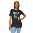 Hola Y'all - T-Shirt