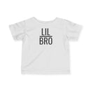 Lil Bro - Infant T-Shirt