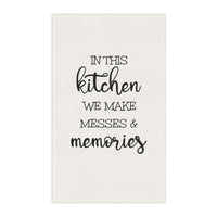 Make Messes & Memories - Tea Towel