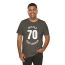 70 Not Old Just Vintage - T-Shirt