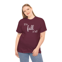 It's Fall Y'all - T-Shirt