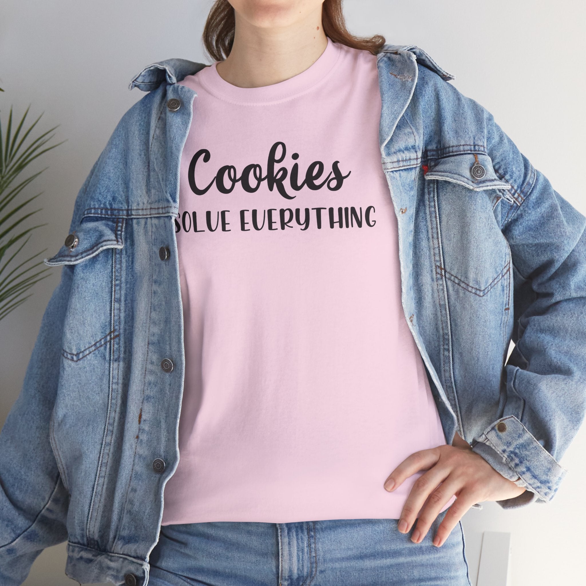 Cookies Solve Everything -T-Shirt