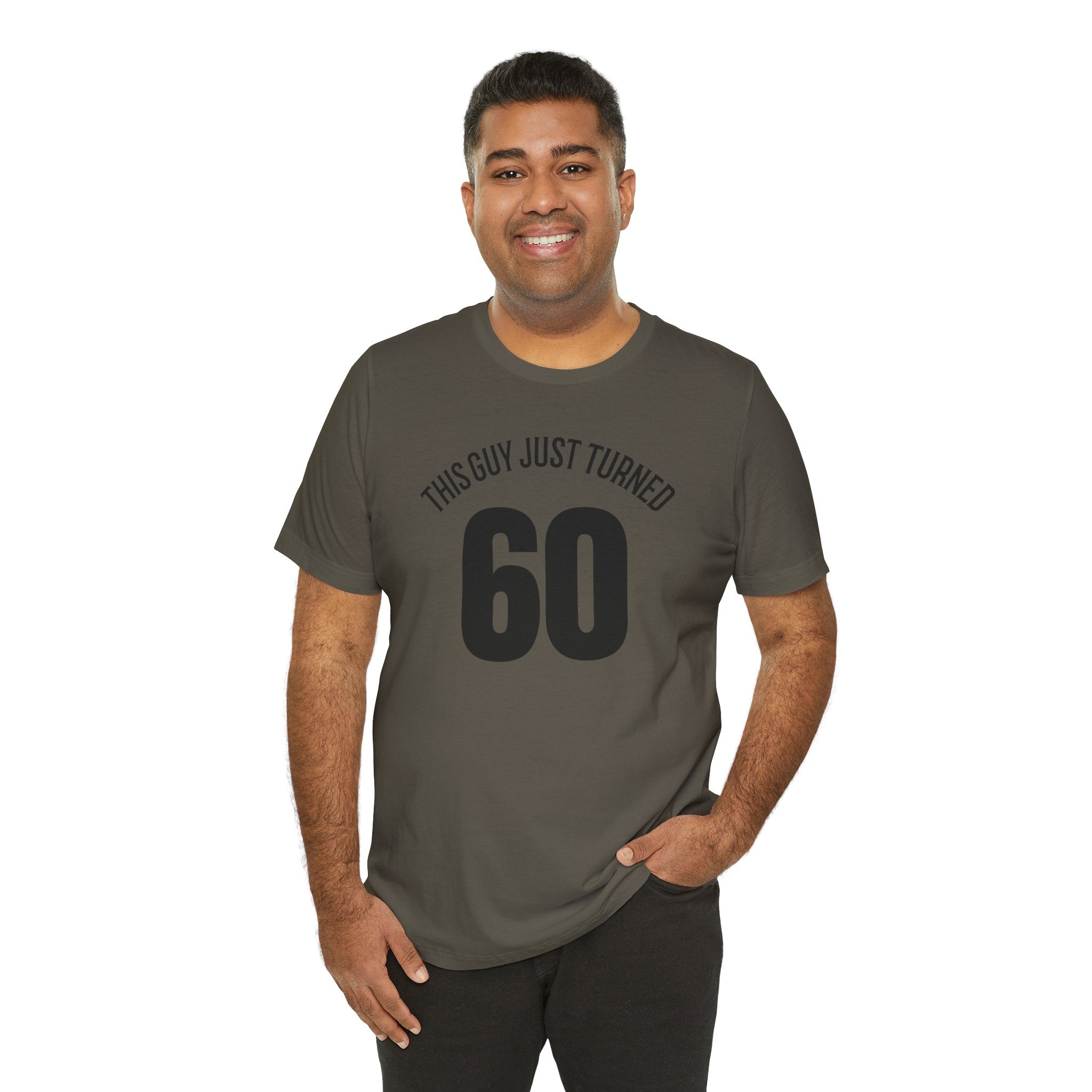 This Guy Just Turned 60 - T-Shirt