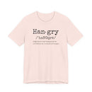 Hangry - T-Shirt