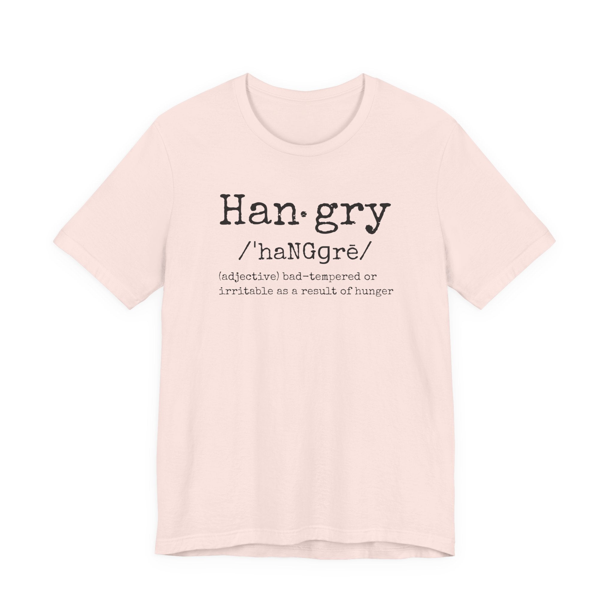 Hangry - T-Shirt
