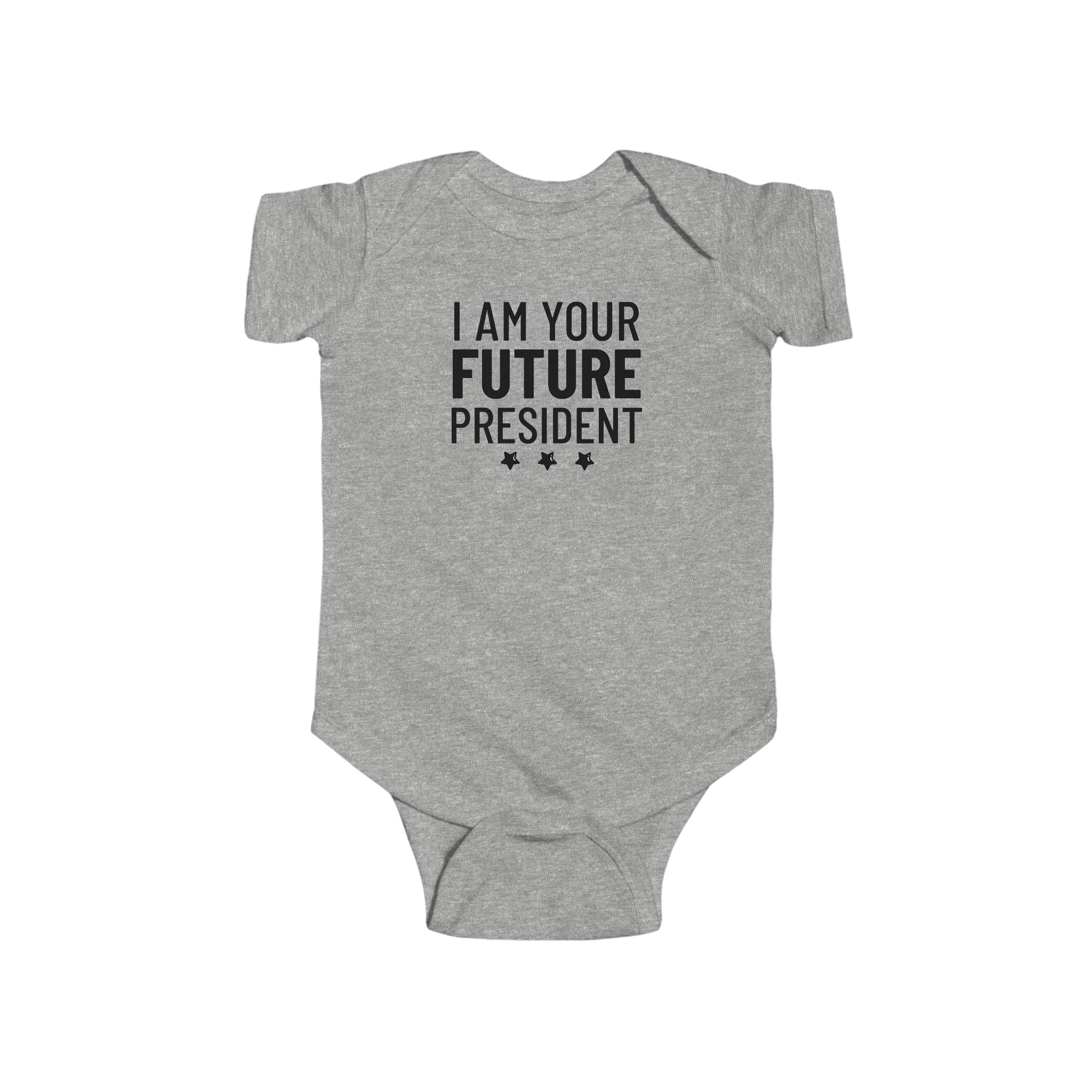 I Am The Future President - Onesie