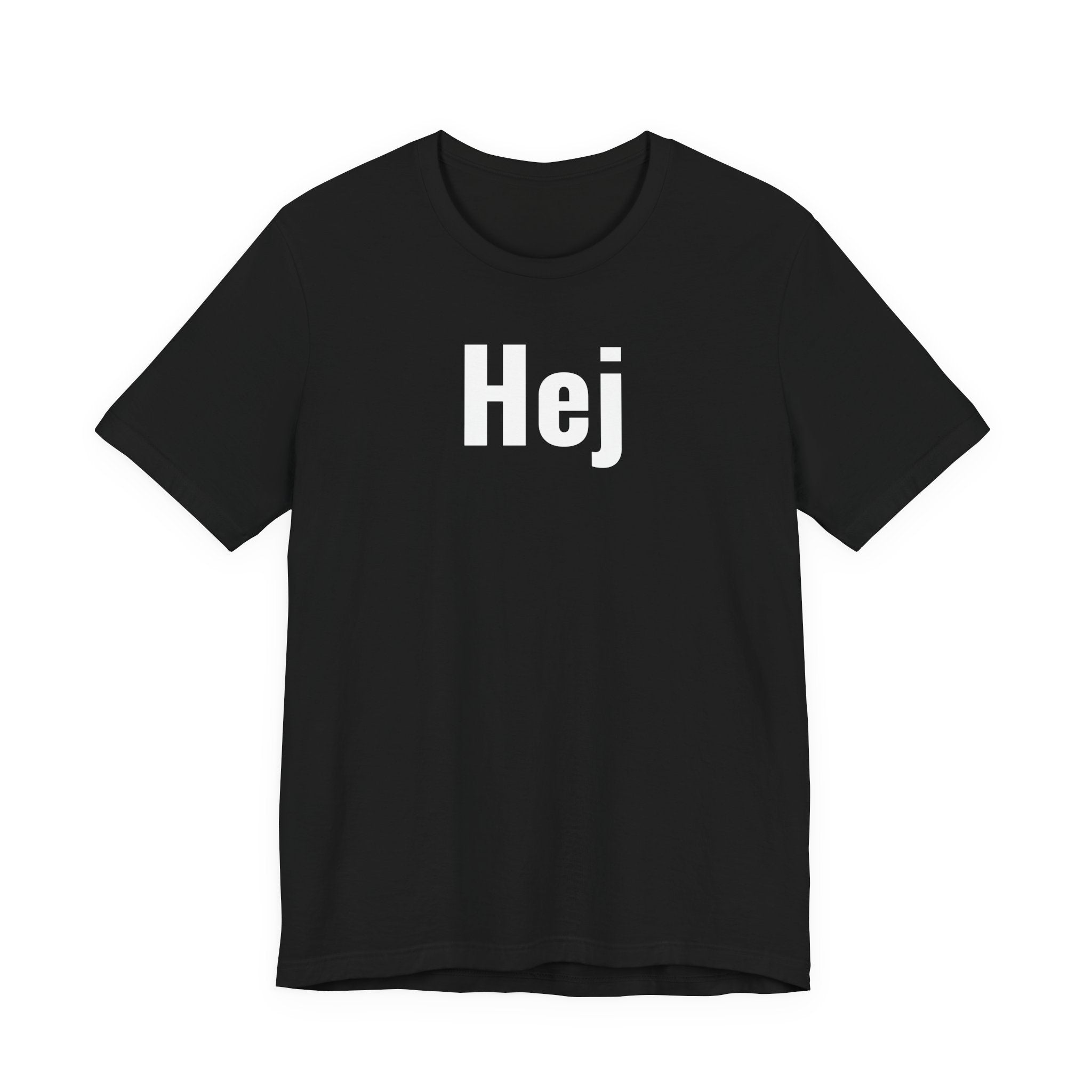 Hej - T-Shirt
