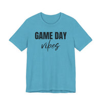 Game Day Vibes - T-Shirt
