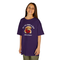 All You Need Is Love...And A Puppy - Kids T-Shirt