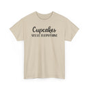 Cupcakes Solve Everything -T-Shirt