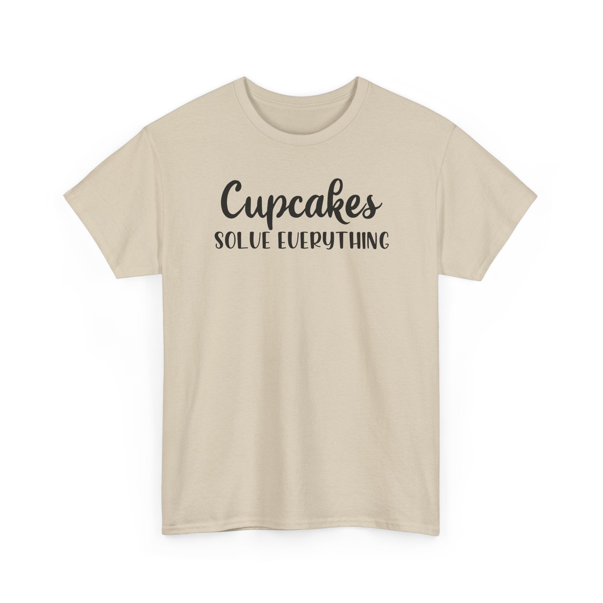 Cupcakes Solve Everything -T-Shirt
