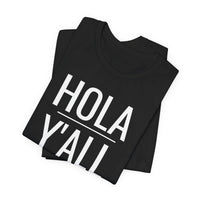 Hola Y'all - T-Shirt