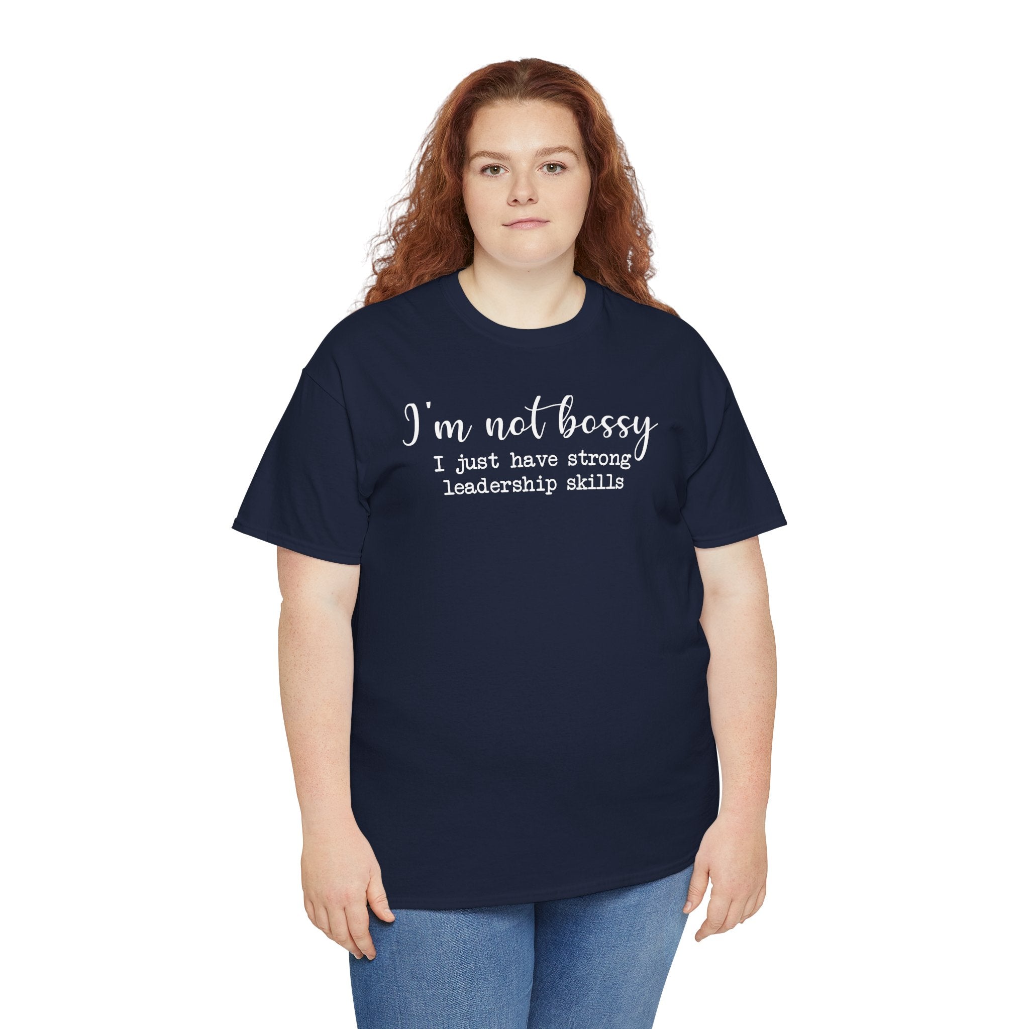 I'm Not Bossy - T-Shirt