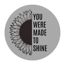 You Were Made to Shine - Mouse Pad