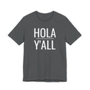 Hola Y'all - T-Shirt