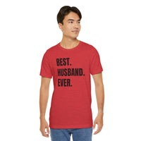 Best Husband Ever - T-Shirt