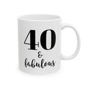 40 & Fabulous - Mug