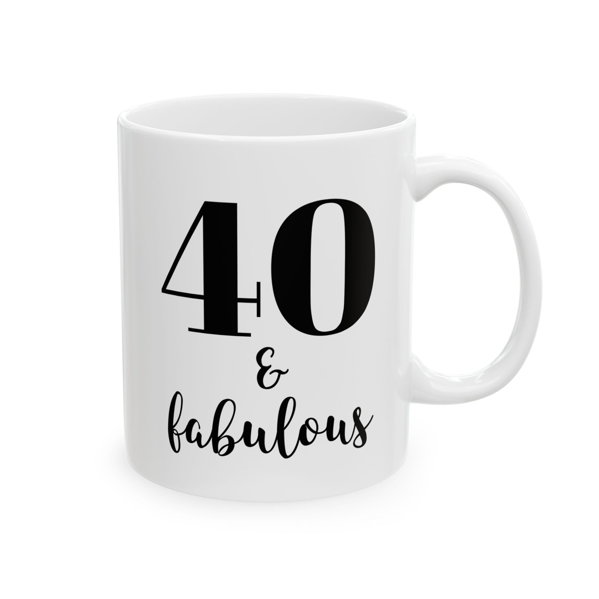 40 & Fabulous - Mug