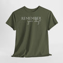 Remember Your Why - T-Shirt