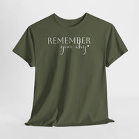 Remember Your Why - T-Shirt